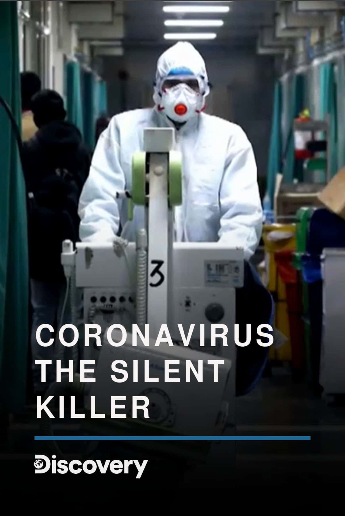 Coronavirus: The Silent Killer 2020